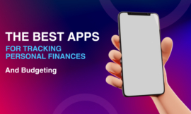 The Best Apps for Tracking Personal Finances and Budgeting