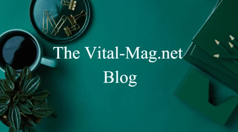 Read more about the article The //Vital-Mag.net Blog: Your Daily Source of Inspiration